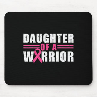 Daughter Of A Warrior Breast Cancer Awareness Mont Mouse Pad