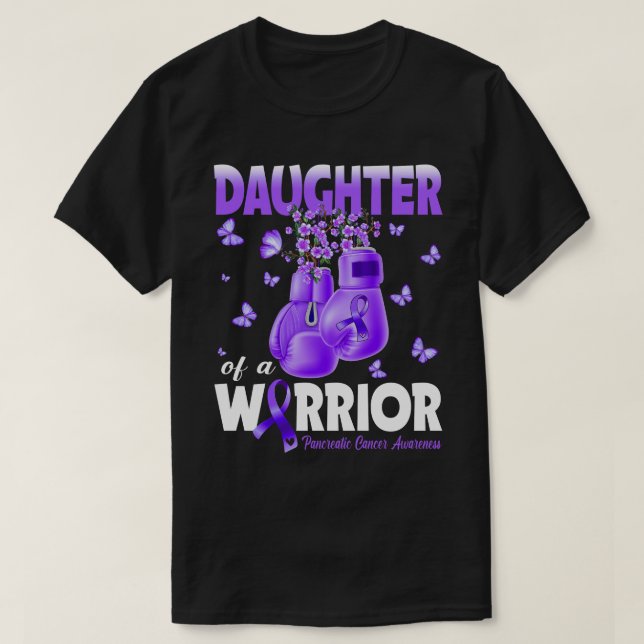Daughter Of A Warrior Pancreatic Cancer Awareness  T-Shirt (Design Front)