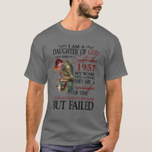 Daughter Of God I Born In September 1957 My Scars T-Shirt