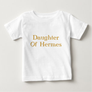 Daughter of Hermes baby shirt