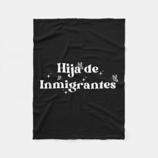 Daughter Of Immigrant Refugee Latina Rights Anti-r Fleece Blanket