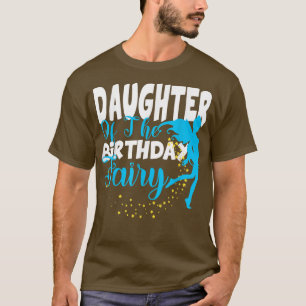 Daughter of The Birthday Fairy Fantasy Birthday Sq T-Shirt