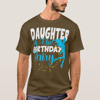 Daughter of The Birthday Fairy Fantasy Birthday Sq T-Shirt