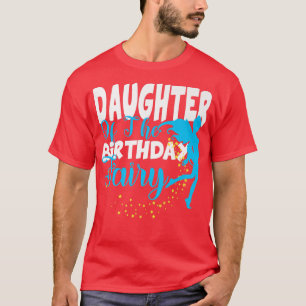 Daughter of The Birthday Fairy Fantasy Birthday Sq T-Shirt