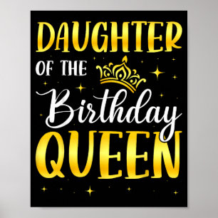 Daughter of the birthday queen poster