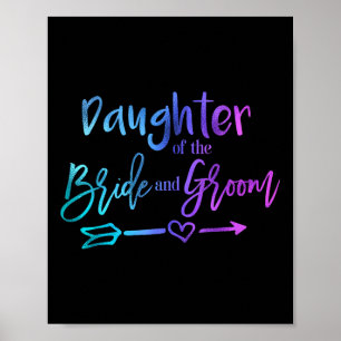 Daughter Of The Bride And Groom Matching Wedding  Poster