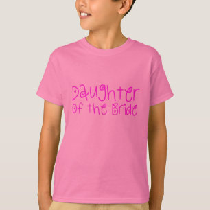 Daughter of the Bride T-Shirt