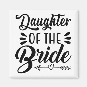 Daughter Of The Bride Wedding Bridal Shower Matchi Magnet