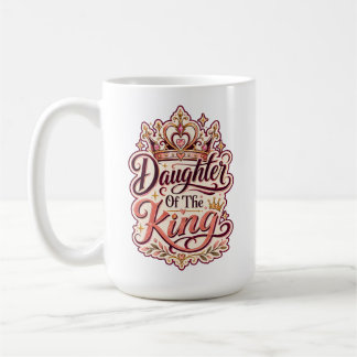 Daughter of the King Christian Design Faith-Based Coffee Mug