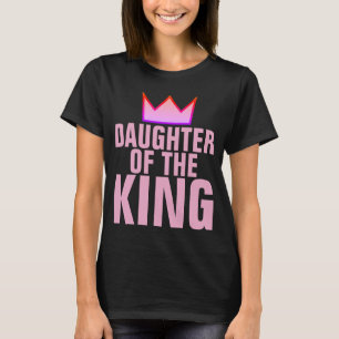 DAUGHTER OF THE KING, Christian Ladies T-Shirts