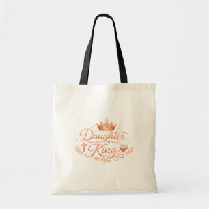 Daughter of the King • Christian Women’s Shirt Tote Bag