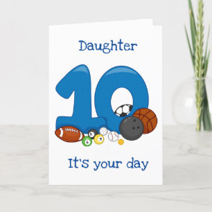 *DAUGHTER* ON HER "10th" BIRTHDAY CARD