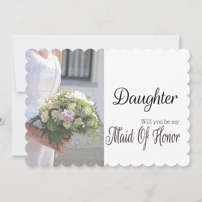 Daughter, Please be my Maid of Honour? Invitation (Front)