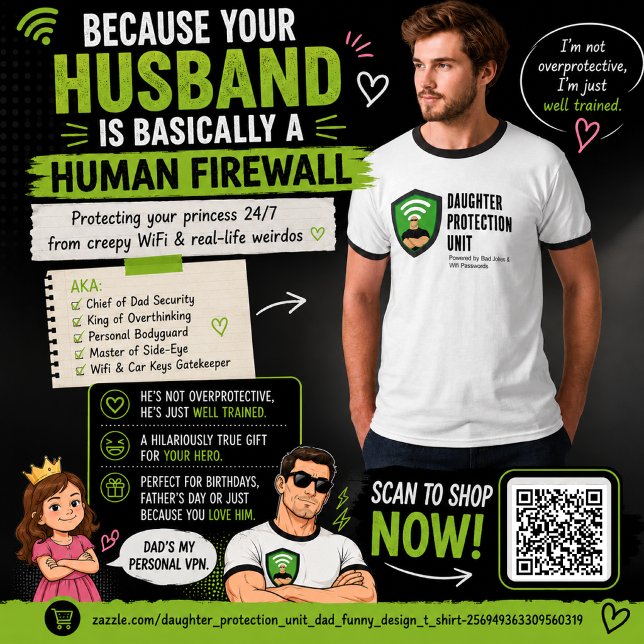 Daughter Protection Unit Dad Funny Design T-Shirt (Creator Uploaded)