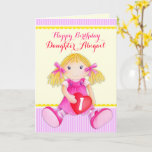 Daughter rag doll first birthday card<br><div class="desc">Whimsical girls ragdoll painted birthday greetings card,  ideal for a little girl's birthday. Cute pink,  red,  purple,  yellow and white colours. Personalise with your own Daughter's name and age. Original watercolor painting and design by Sarah Trett for www.mylittleeden.com on Zazzle.</div>