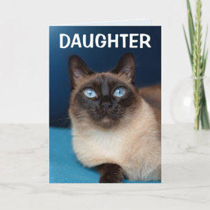 DAUGHTER SIAMESE CAT BIRTHDAY Greeting Card