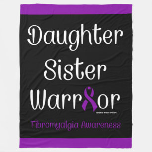 Daughter Sister Warrior...Fibro Fleece Blanket