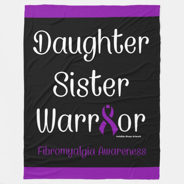 Daughter Sister Warrior...Fibro Fleece Blanket (Front)