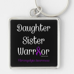 Daughter Sister Warrior...Fibro Key Ring
