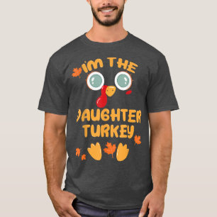 DAUGHTER Turkey Matching Family Thanksgiving Party T-Shirt