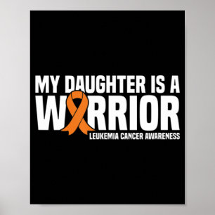 Daughter Warrior Orange Ribbon Leukaemia Cancer Aw Poster