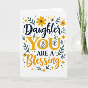 Daughter You Are A Blessing Art Card
