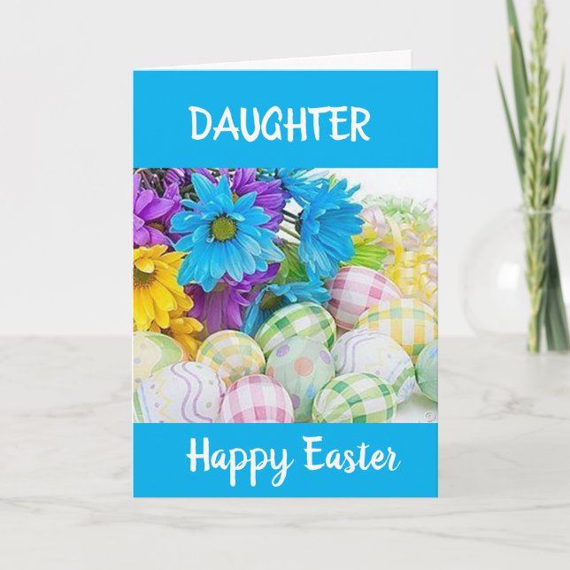 ***DAUGHTER*** YOU ARE LOVED "EASTER" CARD (Front)