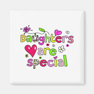 Daughters are Special Magnet