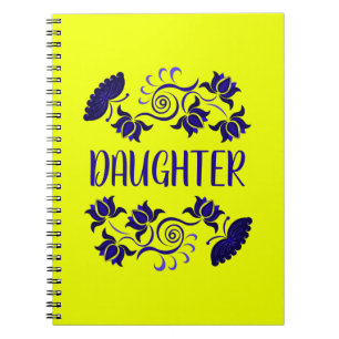 DAUGHTERS DAY GIFT FROM MOM, DAD, GRANDMOTHER, NOTEBOOK