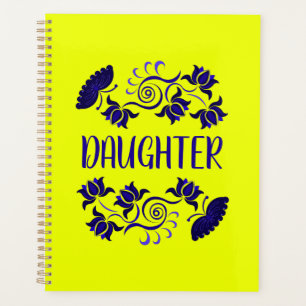 DAUGHTERS DAY GIFT FROM MOM, DAD, GRANDMOTHER, PLANNER