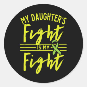 Daughter's Fight Is My Fight Kidney Disease Awaren Classic Round Sticker