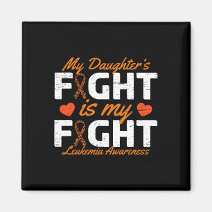 Daughter's Fight Is My Fight Leukaemia Awareness Magnet