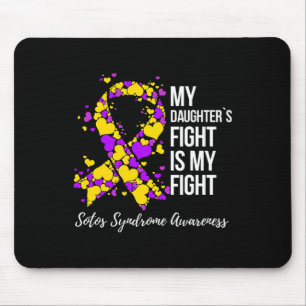 Daughter's Fight Is My Fight Sotos Syndrome Mouse Pad