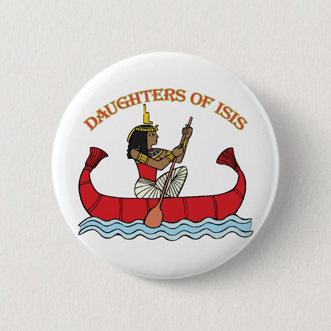Daughters of Isis 6 Cm Round Badge (Front)