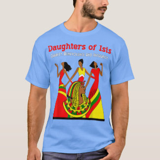 Daughters of Isis DOI PHA Shriners AEAONMS OES Mot T-Shirt