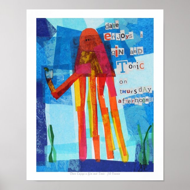 Dave Enjoys a Gin and Tonic Poster (Front)