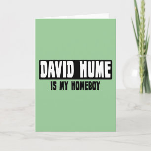 David Hume is my Homeboy Card
