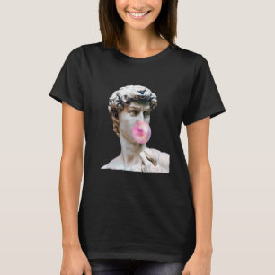 David Michelangelo Chewing Bubble Gum Statue Man W T-Shirt
