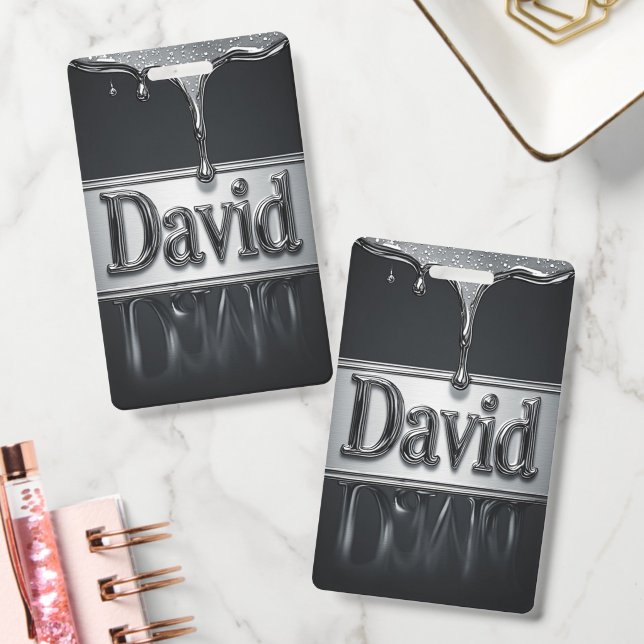 David Name In Liquid Metal Chrome ID Badge (Office)