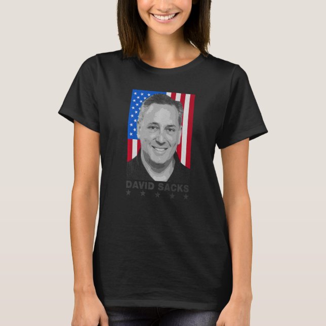 David Sacks  All In Podcast Co Host Investor Usa F T-Shirt (Front)