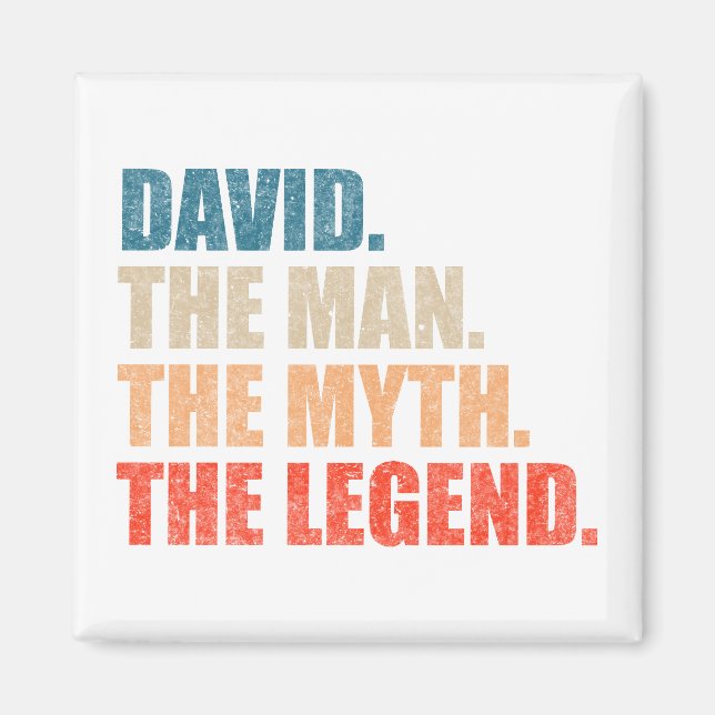 David The Man The Myth The Legend Magnet (Front)