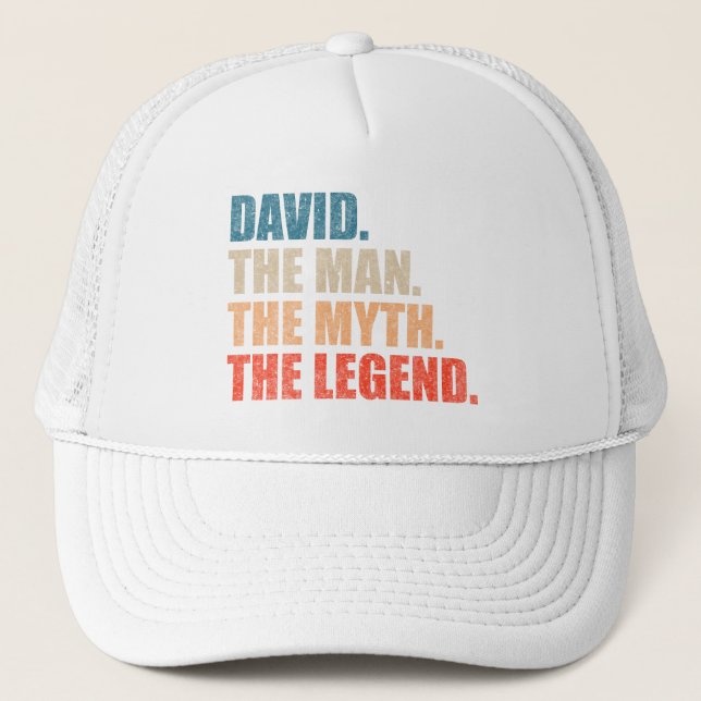 David The Man The Myth The Legend Trucker Hat (Front)