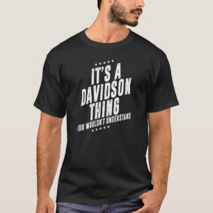 Davidson funny surname funny family T-Shirt