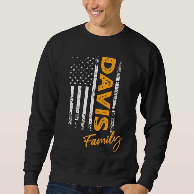 Davis Surname American Davis Last Name Davis Sweatshirt (Front)