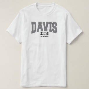 DAVIS: We Are Family T-Shirt
