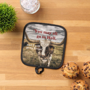 Davy Crockett Quote On Hell And Texas Pot Holder