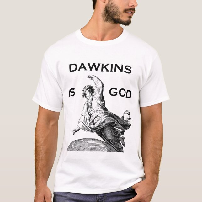 Dawkins IS God T-Shirt (Front)
