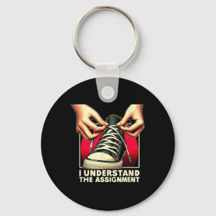 Day 2024 I Understand The Ignment Kamala Harris  Key Ring