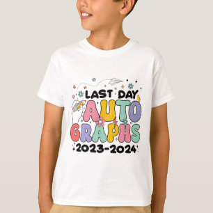 Day Autographs 2023-2024 Retro Last Day Of School T-Shirt
