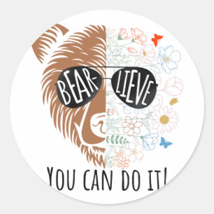 Day Bear Believe You Can Do It Cute Teacher Testin Classic Round Sticker
